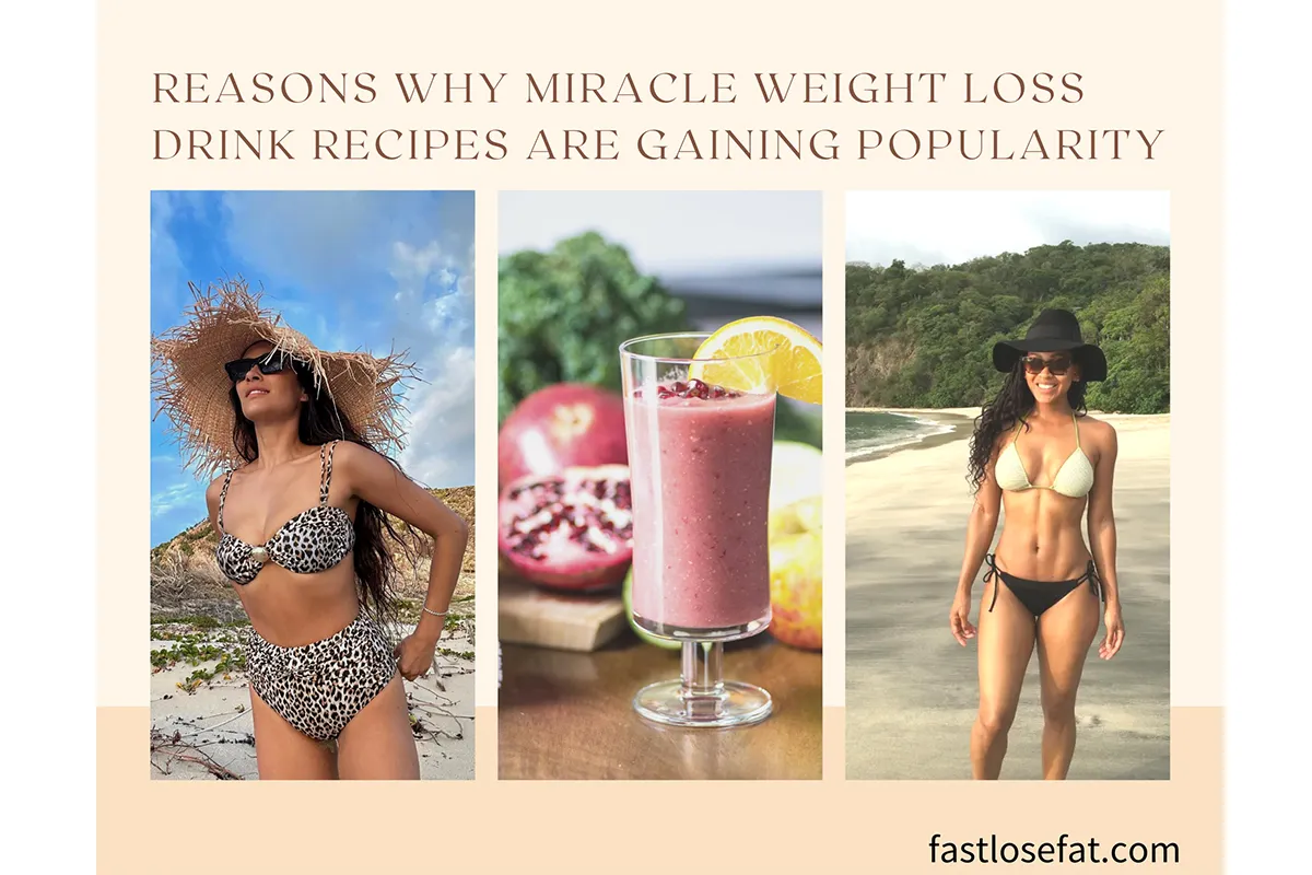 Reasons Why Miracle Weight Loss Drink Recipes Are Gaining Popularity