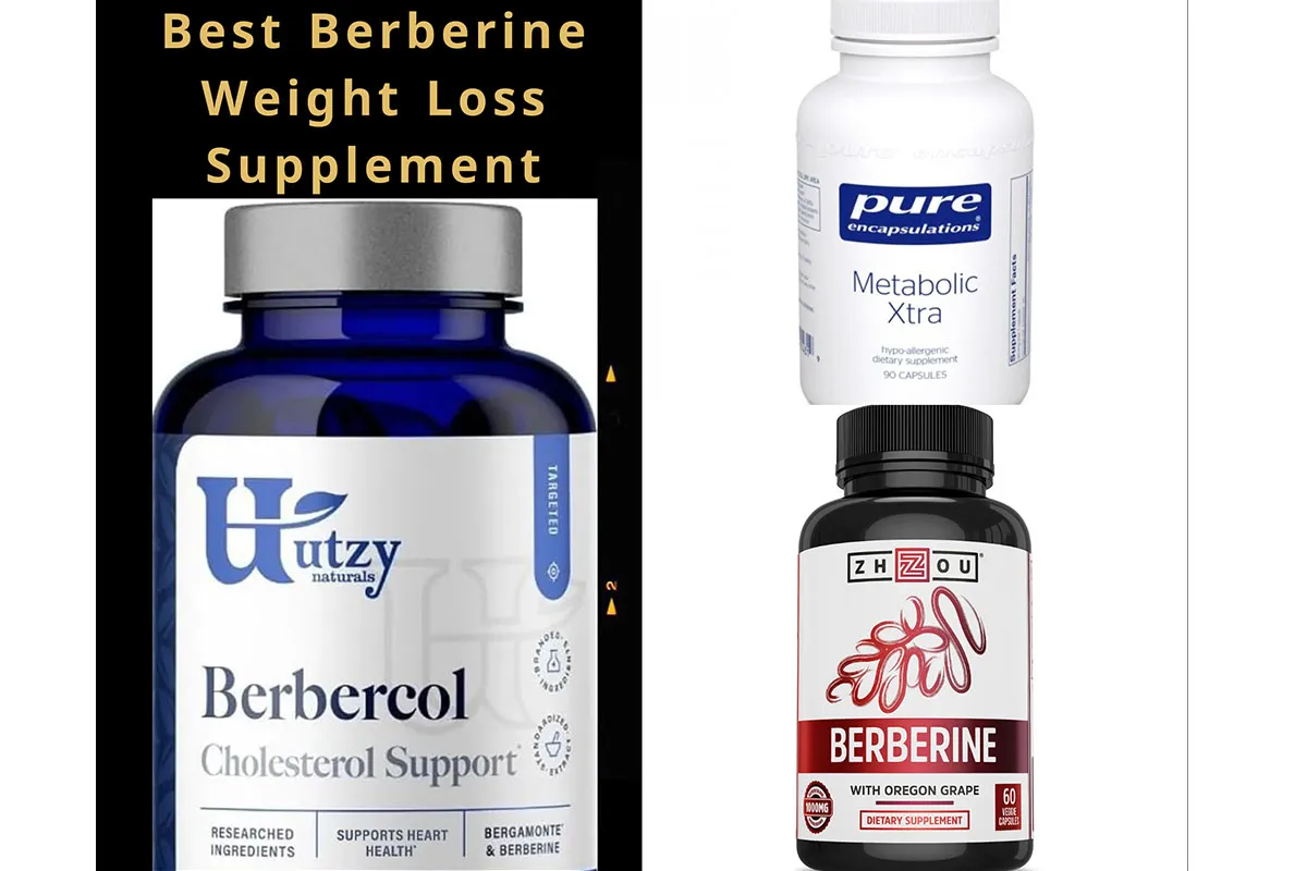 Best Berberine Weight Loss Supplement