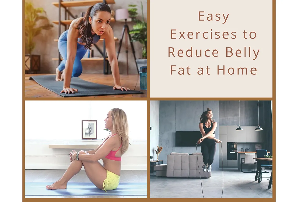 Easy Exercises to Reduce Belly Fat at Home