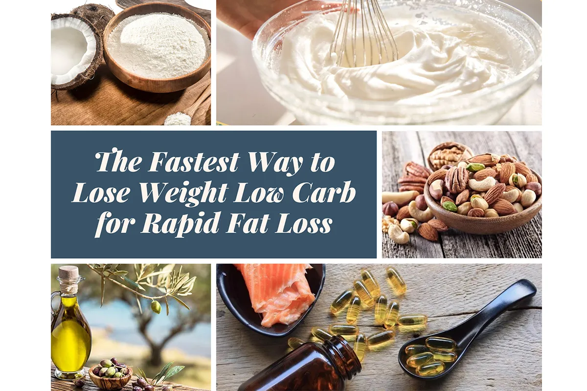 Fastest Way to Lose Weight Low Carb